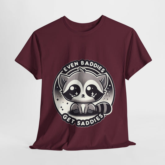 Even baddies get saddies cute raccoon t-shirt
