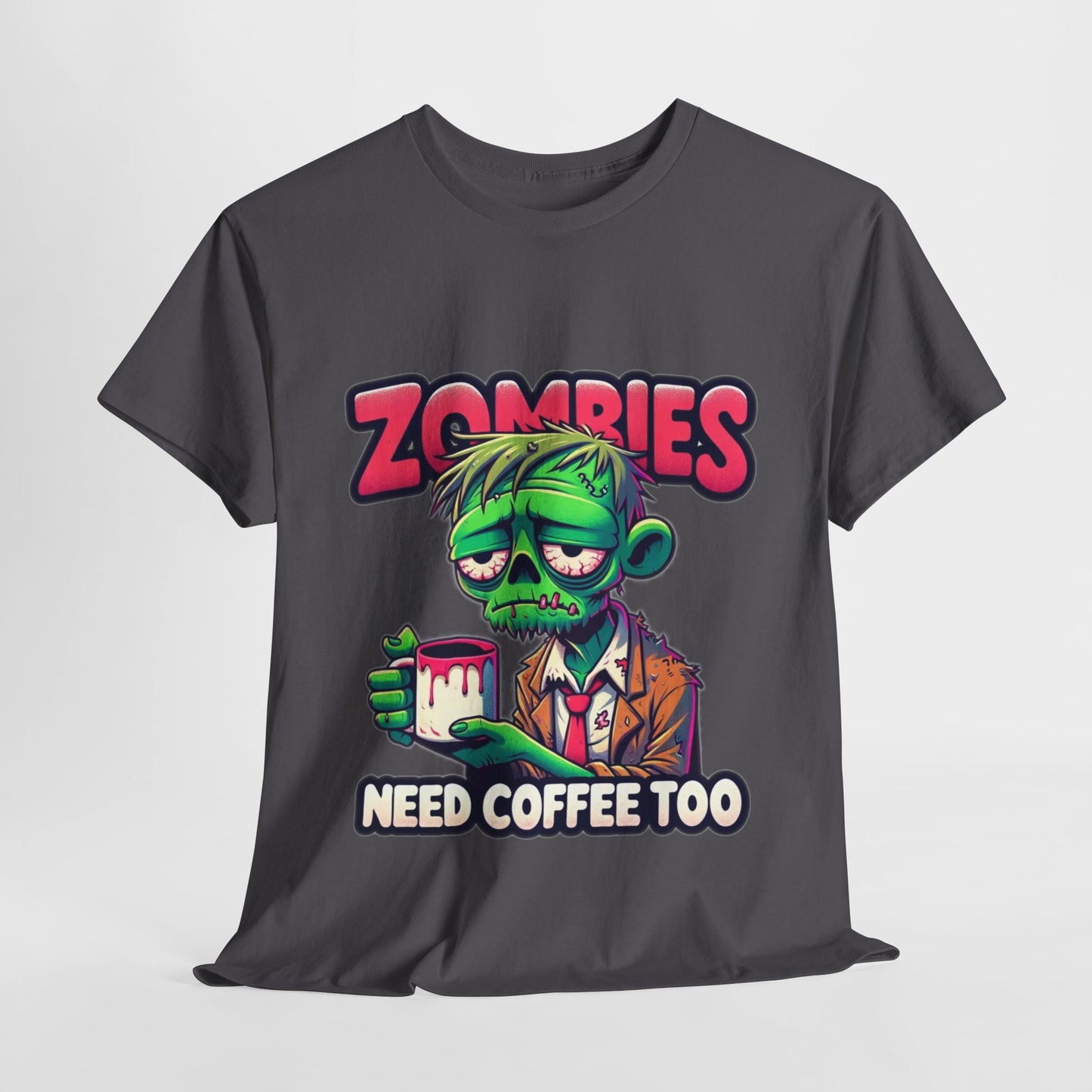 zombies need coffee too t-shirt