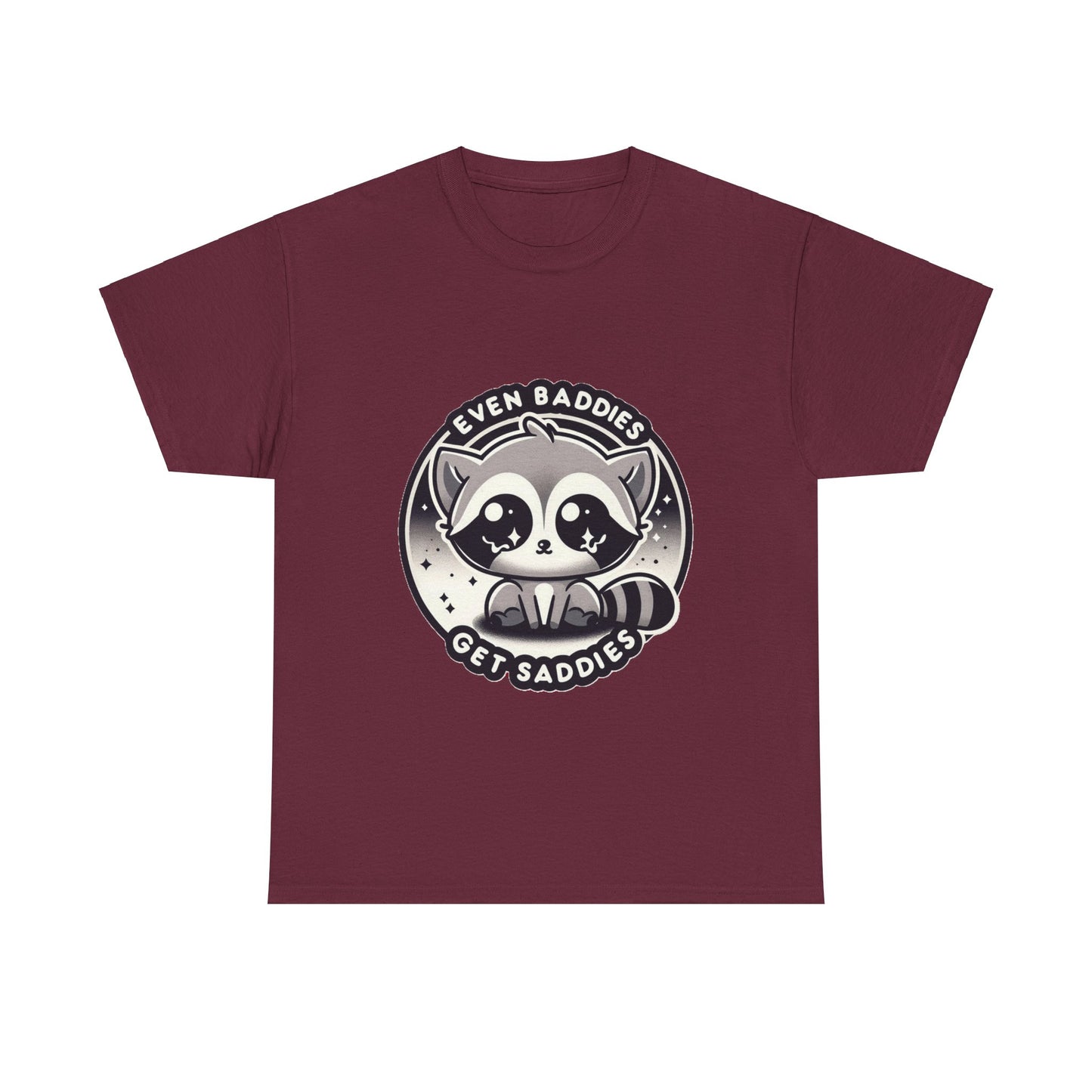 Even baddies get saddies cute raccoon t-shirt