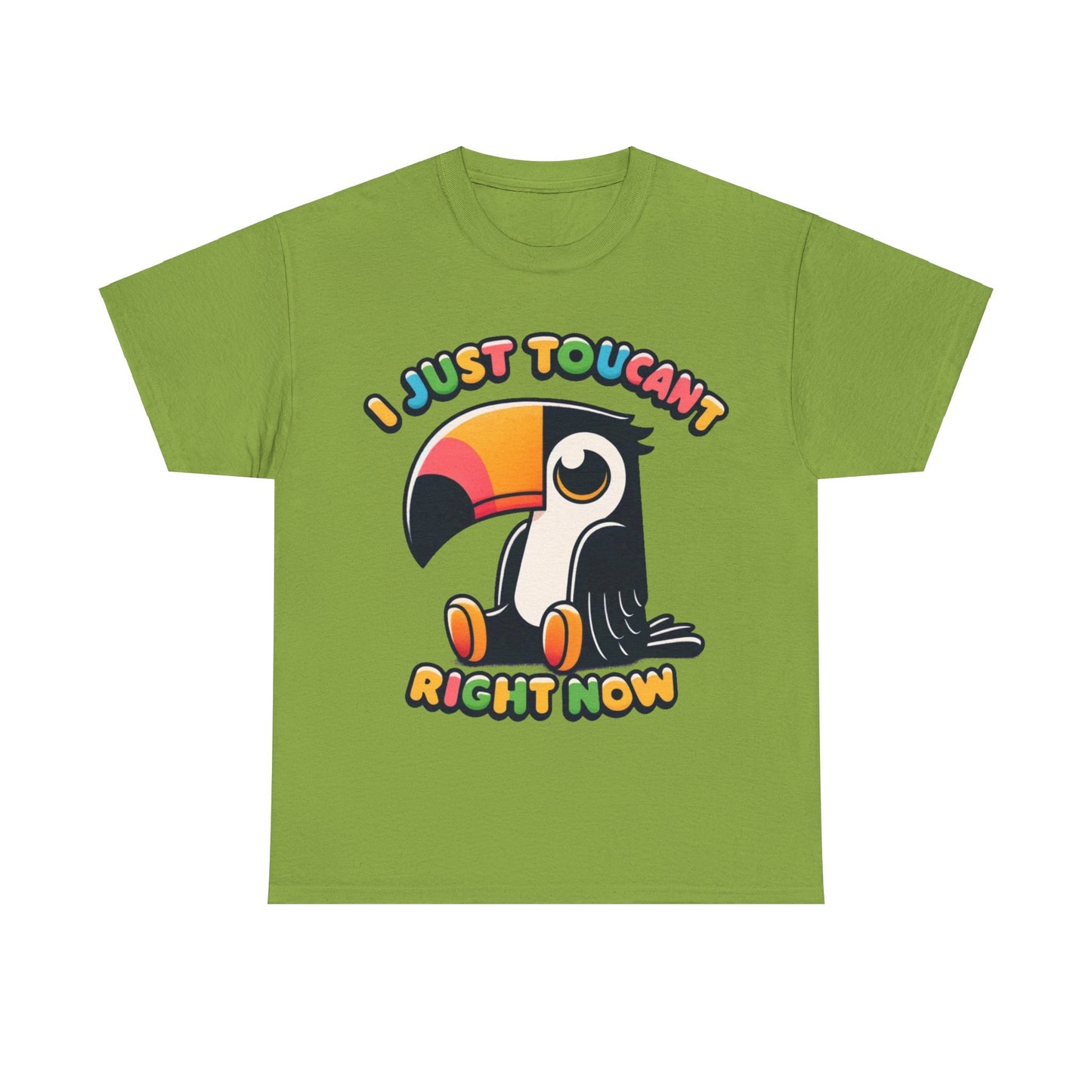 I toucant right now shirt